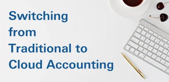 Benefits of Switching from Traditional to Cloud Accounting