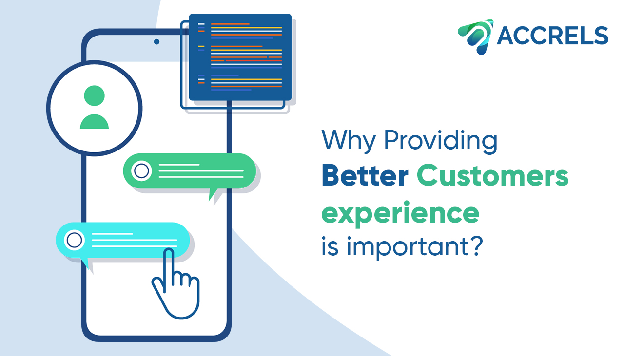 Why Providing a Better Customers Experience is important